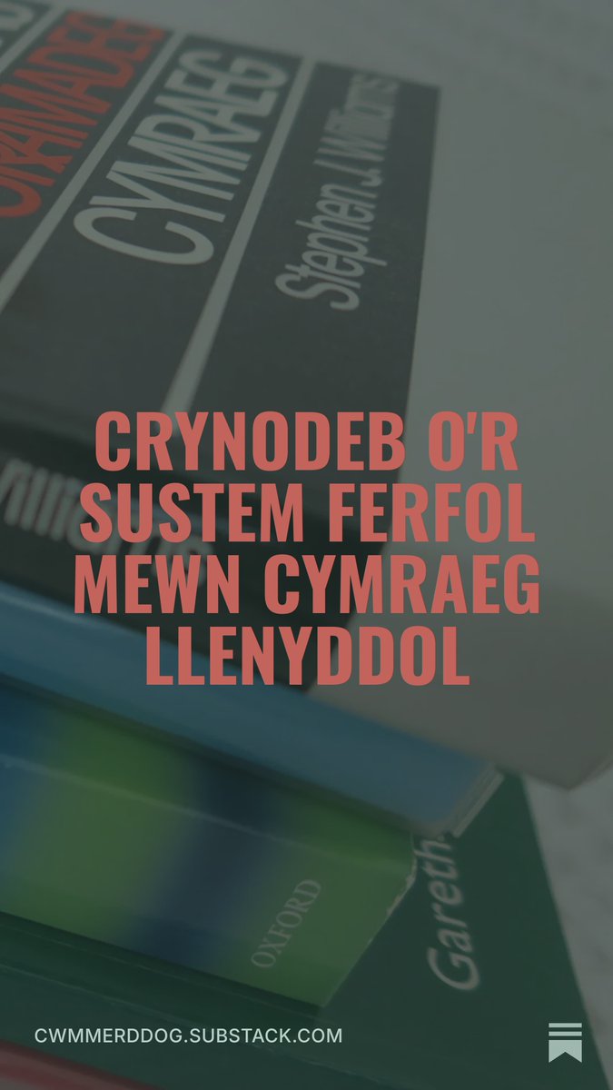 phylbrake's tweet photo. Crynodeb o'r sustem ferfol mewn Cymraeg llenyddol https://t.co/cGmXo2bOi5 https://t.co/CTT9doLhiH