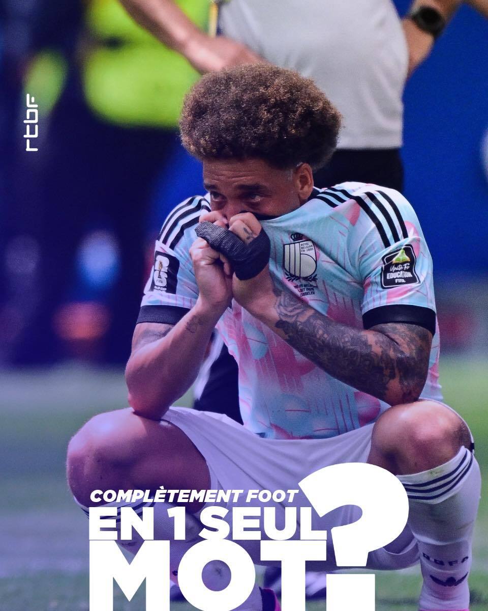 DHoudret's tweet photo. [EN 1️⃣ SEUL MOT] "Complètement FOOT" #CFootRTBF 

Axel WITSEL avec les Diables Rouges ➡️ 🇧🇪❌

C'ÉTAIT _____❓ https://t.co/DOw3kzyZtz