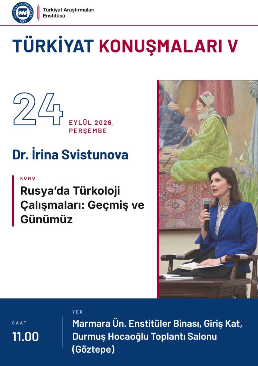 muturkiyat's tweet photo. Enstitümüzün “Türkiyat Konuşmaları V” kapsamında, IMEMO Kıdemli Araştırmacısı Dr. İrina Svistunova, “Rusya’da Türkoloji Çalışmaları: Geçmiş ve Günümüz” başlıklı konuşmasıyla konuğumuz olacaktır. Tüm ilgilileri bekliyoruz. @marmara1883 https://t.co/oR6wTE6m6S