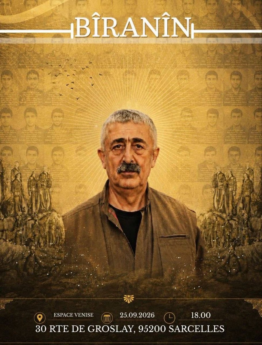 MedyaDijitall's tweet photo. 🟨 🟥 🟩 BÎRANÎNA 🟨 🟥 🟩

🕊️ Em bi rêz û minnet şehîdên xwe bi bîr tînin.

📅 25.09.2026

🕕 18:00

📍 ESPACE VENISE
30 Rte de Groslay
95200 Sarcelles https://t.co/8zBYqmKIPd
