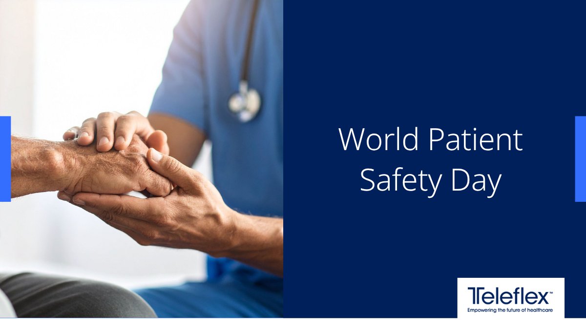 teleflex's tweet photo. On World Patient Safety Day, we recognize the critical role that safe, reliable care plays in every patient's outcome. Quality care matters for the millions of patients managing long term conditions. https://t.co/UyLfIyEoQF