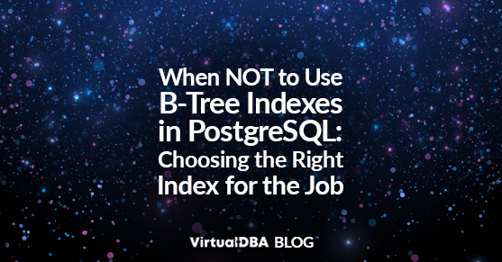 virtual_dba's tweet photo. B-Tree isn’t always the best choice. 🔍

Depending on your workload, GIN, GiST, SP-GiST, or BRIN may deliver better PostgreSQL performance.

Choose the index that matches your query.

📖 https://t.co/xZAuf9U4rd
#PostgreSQL #DBA #SQL #DatabasePerformance https://t.co/0dWo5LLmGq