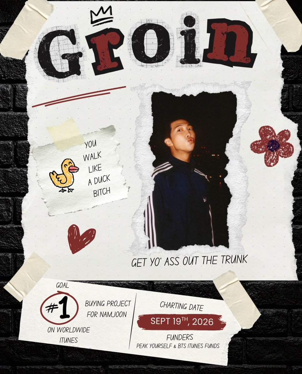PEAKyourself's tweet photo. VOTES ARE IN. 🗳️ARMY chose Groin! 

On SEPT 19, lets chart Groin &amp; give Joon another WW iTunes #1 

📅 9/19/26
🎯 #1 WORLDWIDE iTUNES
🛒 BUY/GIFT
📣 SPREAD WORD
💸Donate PY: https://t.co/Oq0XkyWsGd 
💸Or donate to: @BTSFundsiTunes
 
#RMsGroinOnTheCharts #YouWalkLikeADuckBitch https://t.co/azdPoHH2Ot