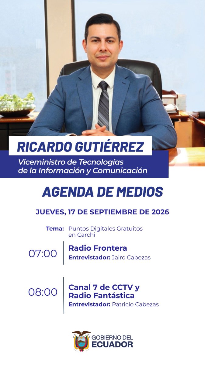 MIT_Ecuador's tweet photo. #MITEnMedios | El viceministro de Tecnologías de la Información y Comunicación, Ricardo Gutiérrez, mantendrá este jueves 17 de septiembre de 2026 una jornada de entrevistas para informar sobre puntos digitales gratuitos en Carchi. 

📻 07:00 | #RadioFrontera
📺08:00 | #Canal7 y 📻 #RadioFantástica.