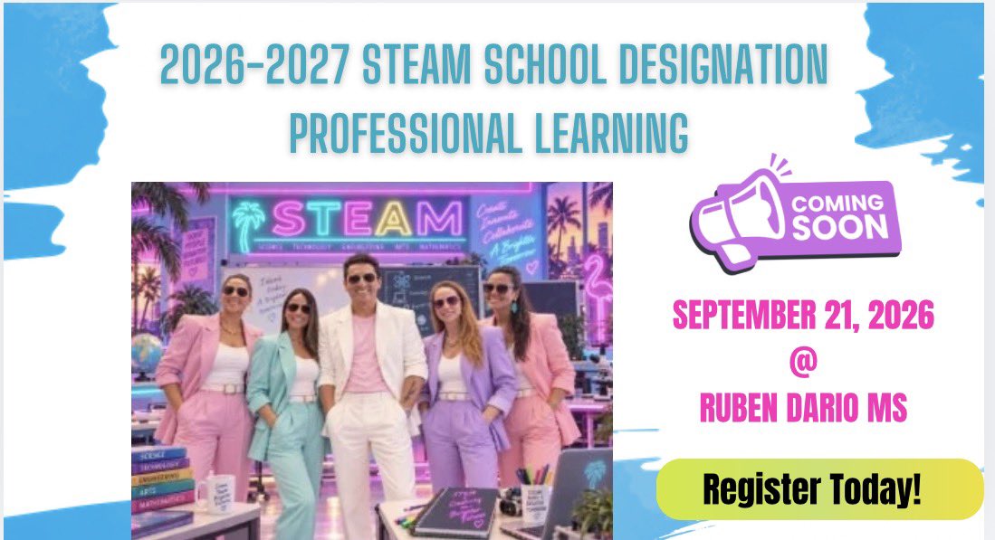 STEAMDesignated's tweet photo. Join us for our next STEAM School Designation Professional Learning!!!!! @MDCPSSTEAM #YourBestChoiceMDCPS https://t.co/WWQI1OcokK