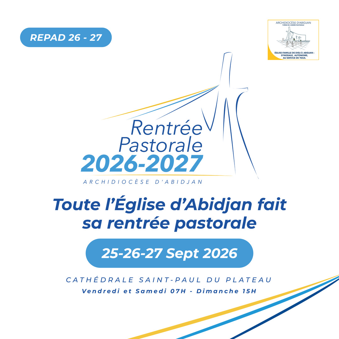 EDAbidjan's tweet photo. Vendredi 25 et samedi 26 septembre, dès 7 heures : les travaux, à la Cathédrale Saint-Paul du Plateau.
Dimanche 27 septembre, à 15 heures : la messe solennelle de clôture et l'envoi en mission.

#REPAD2627 · #RentreePastorale2627 · #EgliseDAbidjan. https://t.co/wmwz2UAM1C