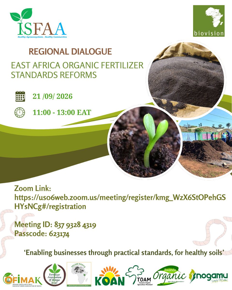 KoanKenya's tweet photo. @ISFAAKE is convening a virtual regional dialogue on the East African Organic Fertilizer Standard exploring opportunities for its review &amp; strengthening.
📅 21 Sept 
🕚 11AM–1PM EAT
Stakeholders will share certification experience, challenges &amp; lessons.
Check poster for details. https://t.co/UncdYju40O