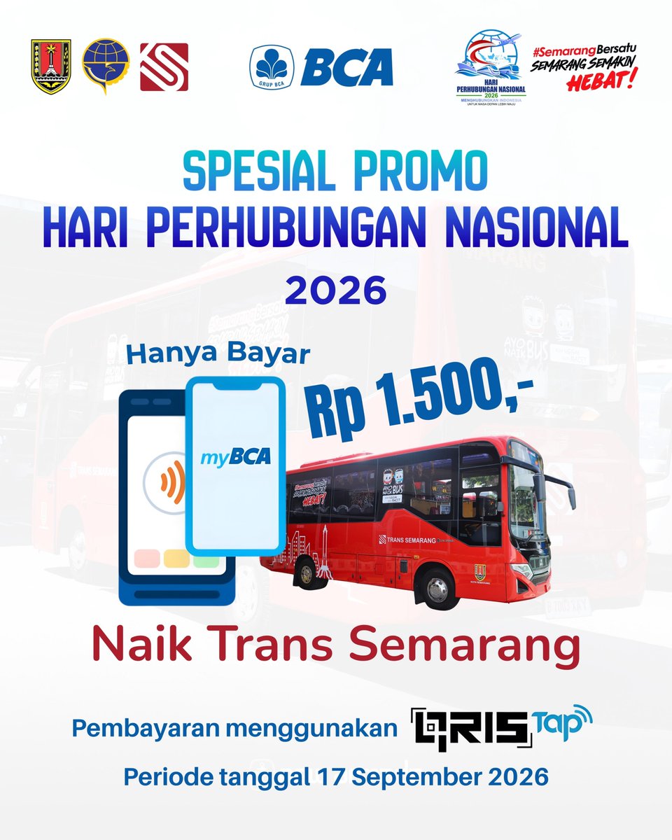 Transsemarang's tweet photo. #SobatTS Spesial Promo BCA hadir dalam rangka memperingati Hari Perhubungan Nasional (Harhubans) ke - 55 Tahun, nikmati tarif naik Trans Semarang Rp 1.500,- dengan membayar menggunakan QRIS Tap NFC Hari Kamis 17 September 2026.
Tersedia 100 kuota
#InfoTS
#PromoTS https://t.co/wzJhcJ6NQO