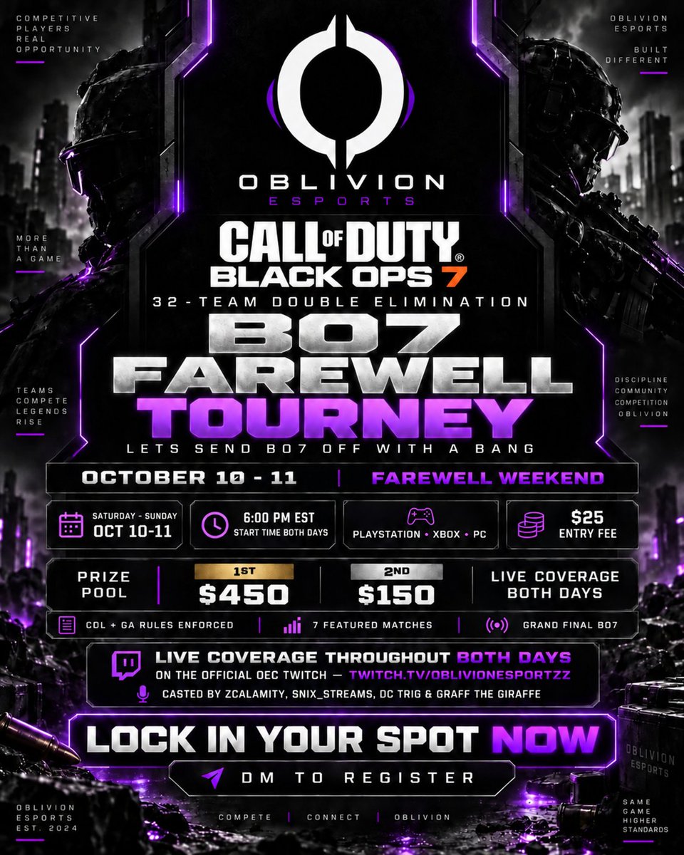 oecircuit's tweet photo. One final run before we send BO7 off. 🟣

🏆 32-Team Double Elimination
📅 October 10–11 | 6 PM EST
💵 $25 team entry
🥇 $450 | 🥈 $150
🎮 CDL + GA rules
📺 Live coverage throughout both days

Lock in your spot now—DM us to register.

@CoDFAs @CoDRT24_7 @CoDFAsRT @CoDFAsRT https://t.co/3vC8r1mhRz