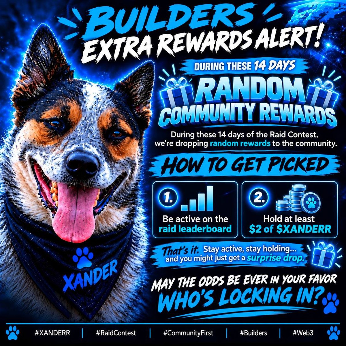 Xanderr1721's tweet photo. 🚨 BUILDERS — EXTRA REWARDS ALERT! 🚨

During these 14 days of the Raid Contest, we’re dropping random rewards to the community 🎁

How to get picked:
1️⃣ Be active on the raid leaderboard  
2️⃣ Hold at least $2 of $XANDERR

That’s it. Stay active, stay holding… and you might just get a surprise drop.

May the odds be ever in your favor 🖤💙🐾

Who’s locking in? 👇

#XANDERR #RaidContest #CommunityFirst #Builders #Web3