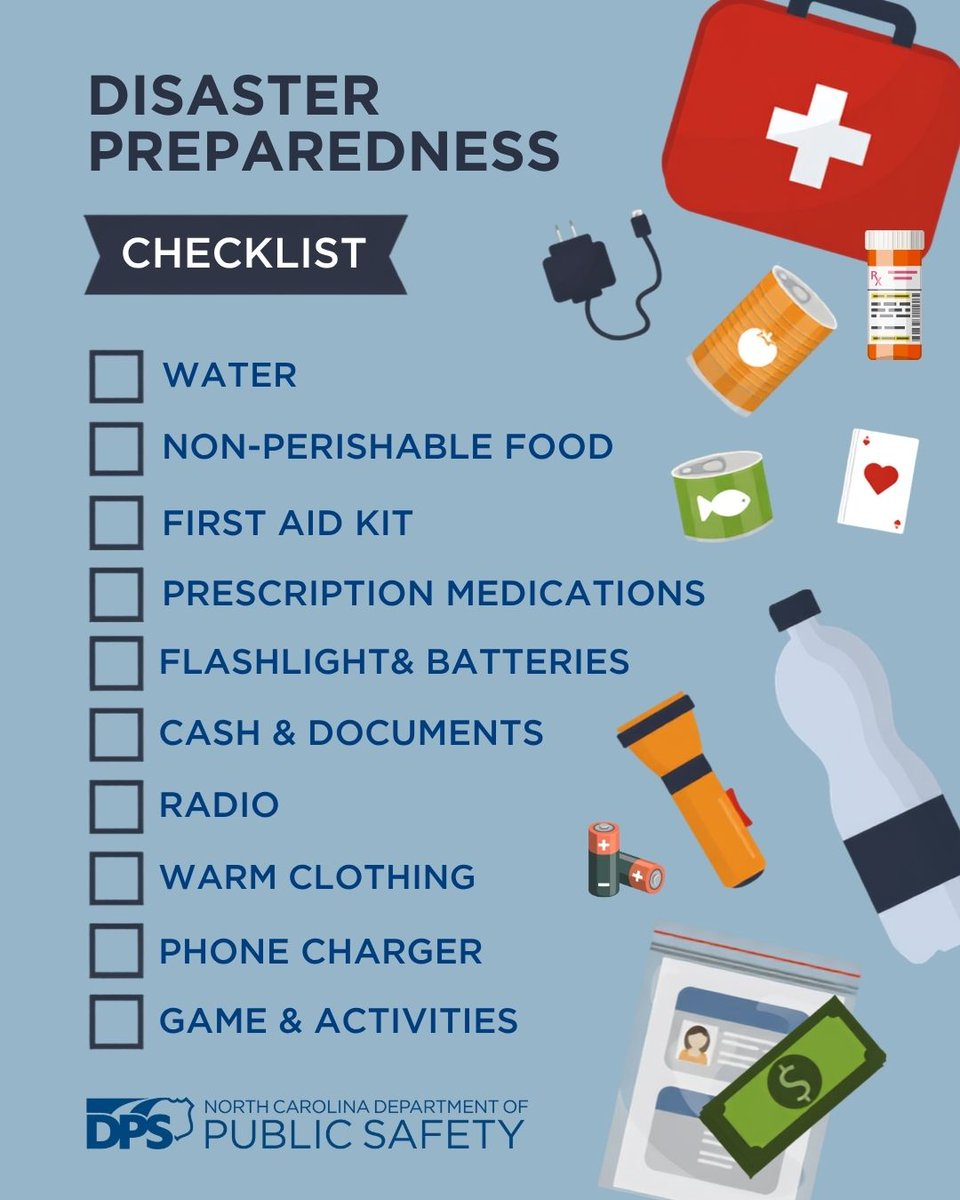 Graphic is a disaster preparedness checklist with items listed: water, non-perishable food, first aid kit, prescription medications, flashlight and batteries, cash and documents, radio, warm clothing, phone charger, and game and activities. A red first aid kit with a white cross, canned food, a flashlight, a phone charger, and a water bottle are illustrated. The North Carolina Department of Public Safety logo is present at the bottom.