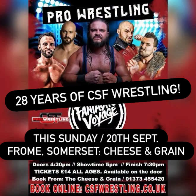 CSFWrestling's tweet photo. THIS SUNDAY 20th September. We celebrate 28 amazing years of CSF PRO WRESTLING! Live from the famous @cheeseandgrain in #Frome  #Somerset. As always, high flying, body slamming family entertainment. Last seats and info here: https://t.co/dfhmLPyYFD https://t.co/vuWU0eqIyD