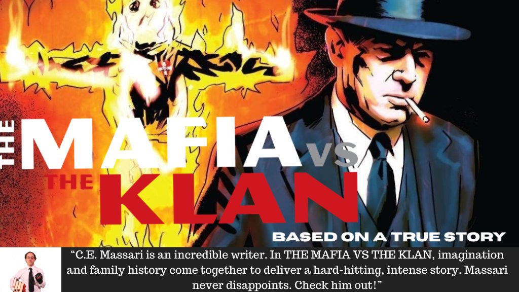 AKACEMassari's tweet photo. The reviews are in: “C.E. Massari is an incredible writer. In THE MAFIA VS THE KLAN, imagination and family history come together to deliver a hard-hitting, intense story. Massari never disappoints. Check him out!” - @DBolelli  https://t.co/pVP8UmwqlQ https://t.co/XMwCn9EtXd