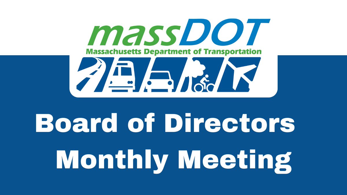 Logo of Massachusetts Department of Transportation with text: "Board of Directors Monthly Meeting."