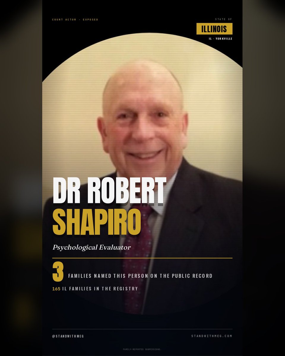 StandwithMeg's tweet photo. β οΈ π¨ Custody Evaluator Dr Robert Shapiro β Kendall County, Illinois β named by 3 families in family-reported submissions. Add your story β https://t.co/ld7G4kxrmo FAMILY-REPORTED SUBMISSIONS. #StandWithMeg #EvaluatorDrRobertShapiro #ILFamilyCourt #KendallCountyIL #EvaluatorAccountability
