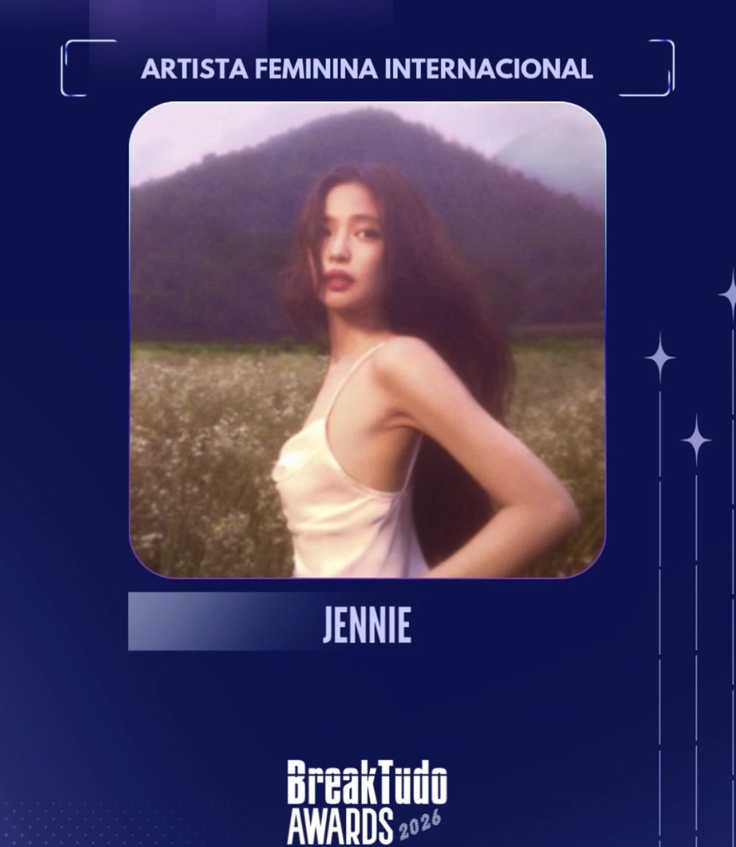 JennieKimData's tweet photo. 🇧🇷 #JENNIE has received two nominations at the BreakTudo Awards 2026

• International Female Artist — JENNIE
• International Hit of the Year — Dracula (JENNIE Remix)

🗓️ Voting runs Sept. 17 – Oct. 17, 2026
🗳️ Vote: https://t.co/FjShzcYaHw https://t.co/Fvk6LKvedx