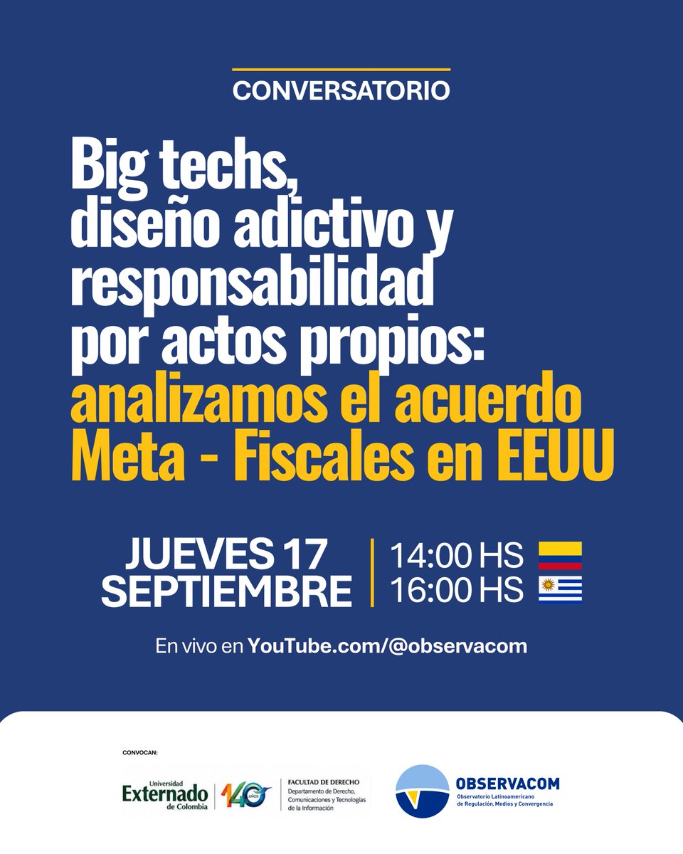 Observacom's tweet photo. #Mañana | 🔵 Conversatorio “Big techs, diseño adictivo y responsabilidad por actos propios: analizamos el acuerdo Meta – Fiscales en EEUU”.

Ya confirmaron su participación: Sandra Ortiz (@smilenaortiz1), de @UExternado (Colombia); Vladimir Chorny, de @R3Dmx (México); Angie Silva, de Confianza Digital (Chile); Dilmar Villena (@dilmar207), de @hiperderecho (Perú); Vladimir Cortés, de @DigitalActionCo (regional); y Gustavo Gómez, de @Observacom (regional).

El conversatorio se transmitirá en vivo aquí: https://t.co/ch6HcKPirw