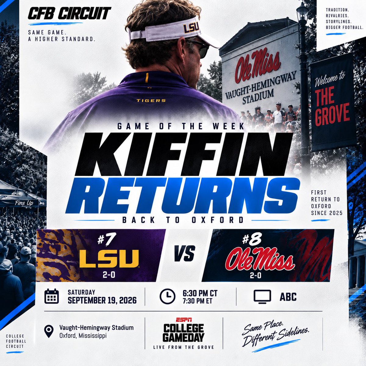 TheCFBCircuit's tweet photo. THE RETURN TO OXFORD.

Lane Kiffin spent six seasons at Ole Miss, turning the Rebels into a national contender and making Oxford home.

For the first time since leaving, Lane Kiffin returns to Oxford.

#7 LSU vs. #8 Ole Miss.

#CFB #CollegeFootball #CFBCircuit #LSUvsOleMiss https://t.co/lOp3KERgmn