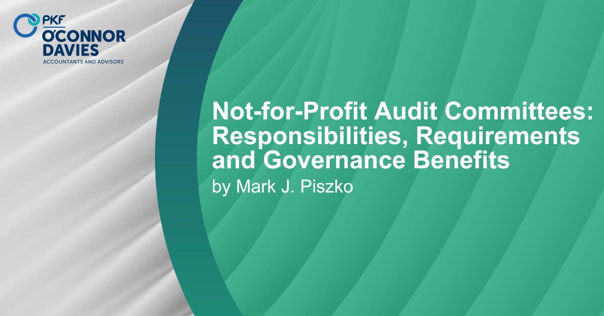 PKFOD's tweet photo. Strong governance can play an important role in protecting a not-for-profit organization’s financial health.

Mark J. Piszko explores the role of an audit committee in strengthening financial oversight, risk management and internal controls.

Read more: https://t.co/PqiHc10kYV https://t.co/y8ADik8jkn