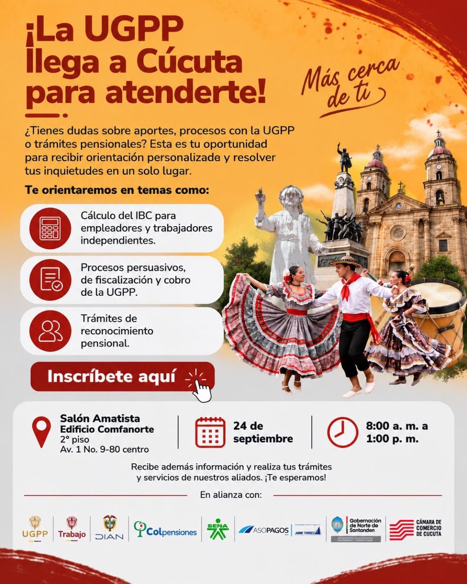 GoberNorte's tweet photo. ¡La UGPP llega a Cúcuta para estar más cerca de ti! 🫱🏻‍🫲🏼

En alianza con la Unidad de Gestión de Pensiones y Parafiscales (UGPP) entre otras entidades, invitamos a empresarios y ciudadanos a participar en la jornada de orientación personalizada en:

📌 Aportes parafiscales.
📌 Procesos pensionales.
📌 Cálculo del IBC para empleadores y trabajadores independientes.
📌 Procesos de fiscalización y cobro.
📌  Reconocimiento pensional.

✍🏼 Reserva tu cupo:
https://t.co/RX7wUDpG0J

📅 24 de septiembre. 
🕗 8:00 a.m. a 1:00 p.m.
📍 Salón Amatista – Edificio Comfanorte, 2° piso.

Un espacio para resolver tus inquietudes y avanzar en tus trámites con el acompañamiento de las entidades aliadas. ✅