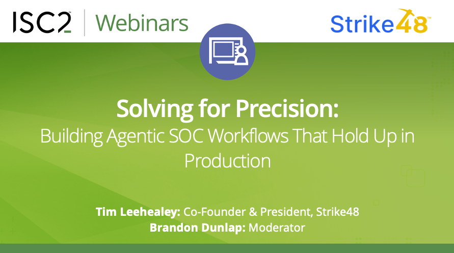 ISC2's tweet photo. Join us tomorrow at 1 pm ET, along with Strike48, for a discussion on how to build SOC agents for precision, reliability, and consistency across runs! 

Register here: https://t.co/y6W8Ccx5w0 https://t.co/F4y71DwiWt