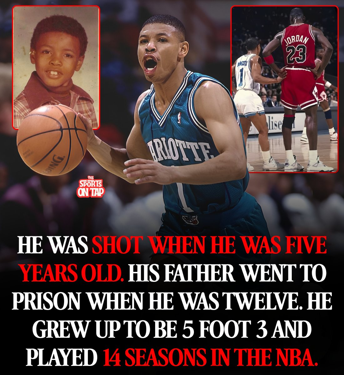 thesportsontap's tweet photo. Tyrone Bogues grew up in the Lafayette Court housing projects in East Baltimore.

When he was five years old, a man in the neighborhood started firing at a group of kids who had broken his window. Bogues was hit with stray buckshot in the arm and leg and had to be hospitalized.

Five years old.

He has said that moment is exactly when his life changed direction.

"I think it triggered it all when I got shot at the age of five years old," he said, when asked when he decided he was going to be a basketball player.

The rest of his childhood didn't get easier. His father was sentenced to 20 years for armed robbery when Muggsy was 12. His older brother struggled with drugs. He once watched a man in his neighborhood get beaten to death.

In the middle of all that, he found a basketball court.

And then he stopped growing.

Bogues topped out at 5 foot 3, in a sport where the average player is more than a foot taller. Everywhere he went, he heard the same thing.

"When I used to go onto the basketball court and hear all the negative words, like, you're too small, why are you pursuing this game, it really had a major impact on my confidence."

Then he said the thing that explains his entire career.

"After that traumatic experience of being shot, I didn't think anything was devastating. And it definitely wasn't words."

Nothing anybody could say to him was worse than what he had already lived through.

So he played. At Dunbar High School in Baltimore he was part of one of the greatest high school teams ever assembled, alongside future NBA players Reggie Williams, David Wingate and the late Reggie Lewis. Over his junior and senior seasons, Dunbar went 59-0.

Wake Forest took him. As a senior there he averaged 14.8 points, 9.5 assists and 2.4 steals a game.

In 1987, the Washington Bullets drafted Muggsy Bogues 12th overall.

He lasted 14 seasons in a league where the average career is under five years.

He became a starting point guard, mostly for the Charlotte Hornets, where he is still the franchise's all-time leader in steals. He finished with 6,726 career assists, top 25 in NBA history, and 1,369 steals. When he left Charlotte he was the league's all-time leader in assist-to-turnover ratio.

Teammate Glen Rice said Bogues had the heart of a lion. Bogues used to tell teammates that the moment he had the ball, they'd better start running, because he would find them.

There have only ever been 26 players in NBA history 5 foot 9 or shorter. Bogues is still the shortest man ever to play in the league.

He got his family out of Lafayette Court once he made it. Decades after retiring, he started the Muggsy Bogues Family Foundation, which works on food insecurity in Baltimore and funds trade school scholarships for kids from neighborhoods like the one he came from.

A five year old took buckshot in a Baltimore courtyard and decided nothing would ever scare him again.

For more stories like this, follow us on any platform @thesportsontap