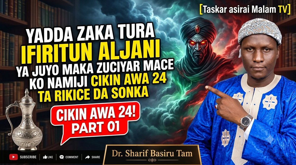 tambasiru's tweet photo. YADDA ZAKA TURA IFIRITUN ALJANI YA JUYO MAKA ZUCIYAR MACE KO NAMIJI CIKIN AWA 24 TA RIKICE DA SONKA

https://t.co/YM66xm9oxw

Ayi shire da like da rubuta salati a comment https://t.co/OHUcR4nJPf