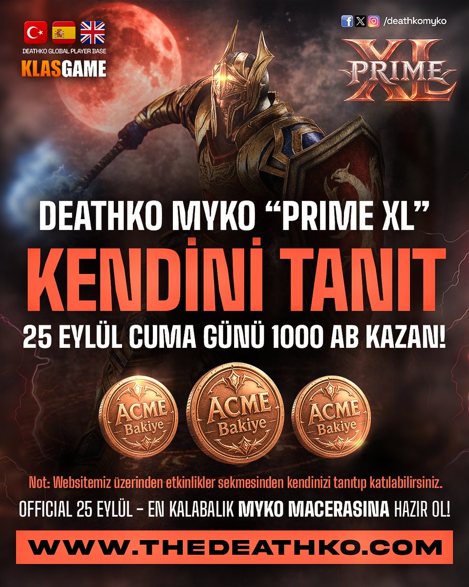 DeathKoOfficial's tweet photo. ⚔️ DEATHKO v1098 MYKO - "PRIME XL" ⚔️

📢 "Clanını Tanıt" ve "Kendini Tanıt" Etkinliklerimiz Başladı!

Toplamda binlerce AB (ACME BAKİYE) ödülü sizleri bekliyor. Hemen tanıtımınızı yapın, çekilişe katılın!

🛡️ CLANINI TANIT ETKİNLİĞİ
🎁 10 Şanslı Clanımıza 2.500 AB kazanma fırsatı! (Minimum 5 aktif oyuncu şartı bulunmaktadır.)
🔗 Katılım Linki: https://t.co/x0V49Hhljv

👤 KENDİNİ TANIT ETKİNLİĞİ
🎁 20 Şanslı Oyuncumuza 1.000 AB kazanma fırsatı!
🔗 Katılım Linki: https://t.co/J8Eh3QtfZu

📌 ORTAK ŞARTLAR VE BİLGİLER:
⏳ Son Katılım: 25 Eylül Cuma günü en geç saat 20:59'a kadar! (Bu saatten sonraki tanıtımlar geçersizdir.)
💸 Ödül Teslimi: 25 Eylül Cuma günü saat 23:59'da dağıtılacaktır.
⚠️ Önemli Not: Ödüller dağıtılırken kazanan oyuncuların ve Clan Liderlerinin oyunda aktif olması zorunludur!

📝 Nasıl Katılırım?
İlgili linklere tıklayıp forumdaki konunun altına "hızlı yanıt" olarak tanıtım yazınızı eklemeniz yeterlidir.

🍀 Katılım sağlayan tüm oyuncularımıza ve clanlarımıza şimdiden bol şanslar dileriz!