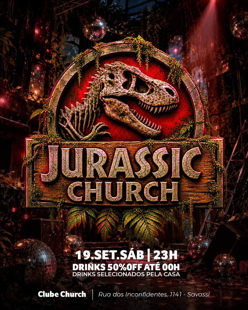 CSavassi's tweet photo. JURRASIC CHURCH
►Rodada dupla ATÉ 00H
*OS DRINKS DA RODADA DUPLA NÃO SEGUEM O CARDÁRIO
► Entrada OFF até 00h com ingresso retirado pelo SymplaINGRESSO NOMINAL E INTRANSFERÍVEL
► Entrada garantida comprando antecipadamente pelo Sympla
https://t.co/aL6oKO6sOX https://t.co/vxS5vYFmOZ