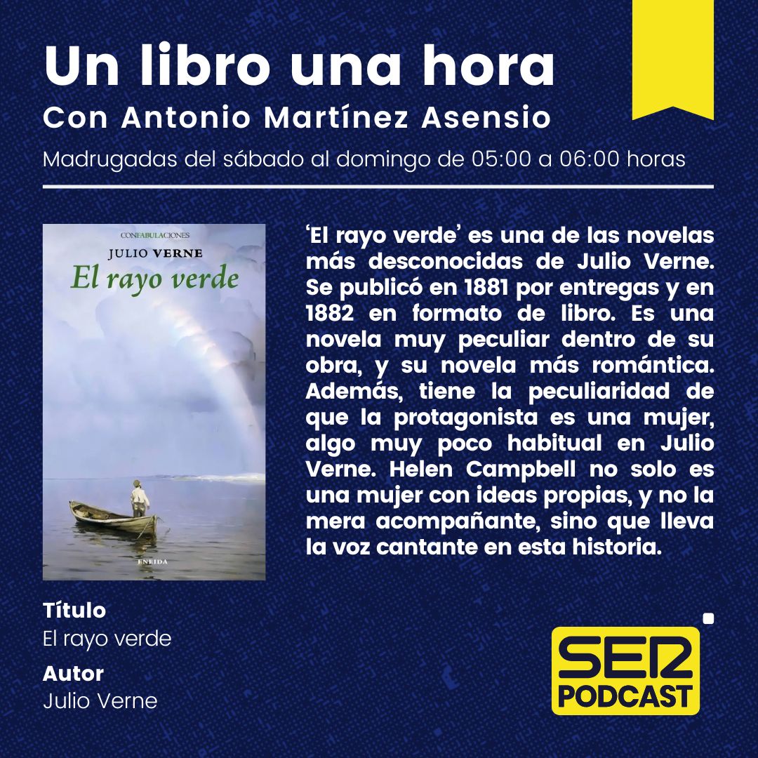 1libro1hora's tweet photo. 📲 YA está disponible 'El rayo verde', la novela más romántica de Julio Verne

En @SERPodcast y todas las plataformas de audio. 

📚Con @Amasensio 

¡No te lo pierdas! https://t.co/8b6KEfP6xa