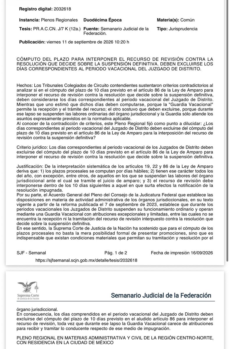veroosornio's tweet photo. ¿Los días correspondientes al periodo vacacional del Juzgado de Distrito deben excluirse del cómputo del plazo de 10 días previsto en el artículo 86 de la Ley de Amparo para la interposición del recurso de revisión contra la suspensión definitiva?

🗓️ Sí, los días correspondientes al periodo vacacional de los Juzgados de Distrito deben excluirse del cómputo del plazo de 10 para interponer el recurso de revisión, toda vez que durante ese lapso la Guardia Vacacional carece de atribuciones para recibir y tramitar lo conducente respecto de ese medio de impugnación.

🏛️ PLENO REGIONAL EN MATERIAS ADMINISTRATIVA Y CIVIL DE LA REGIÓN CENTRO-NORTE, CON RESIDENCIA EN LA CIUDAD DE MÉXICO
