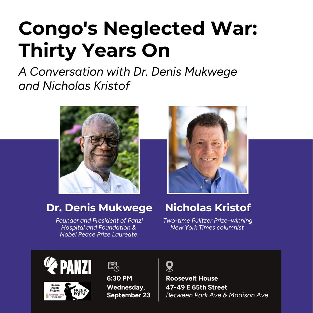 DenisMukwege's tweet photo. For three decades, the war in eastern Democratic Republic of Congo has claimed millions of lives, yet it remains one of the world's most under-covered crises. 

Join me and my dear friend, Nick Kristof on September 23 at 6:30pm at Roosevelt House (Hunter College, CUNY) for "Congo's Neglected War: Thirty Years," a critical conversation on the roots of the conflict, the human toll, and why the world has looked away.

Register now to follow this conversation online or in person here: https://t.co/nWi57O4MmP. 

#HumanRights #DRC #Congo #Panzi