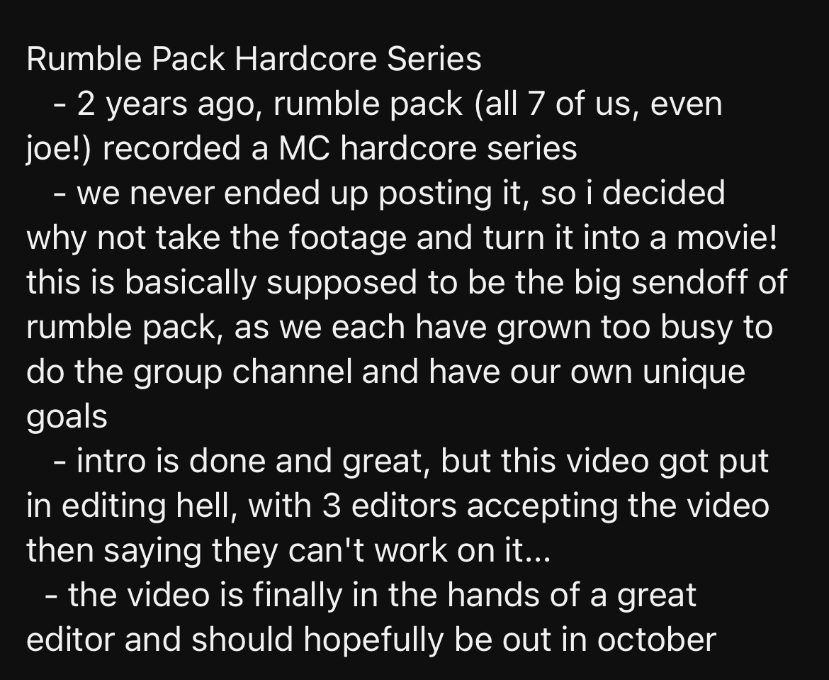 RPKNews_'s tweet photo. The Rumble Pack Podcast has been officially confirmed to be over. The Minecraft Hardcore series will be released as a send-off to the podcast in October.

via RoyalPear’s community tab. https://t.co/Q64v3CAh8e