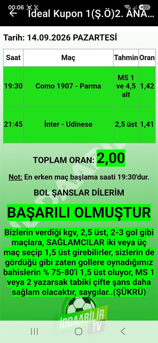 sukru1905's tweet photo. İddaabilir Mobil Uygulamamızda İDDİALI PERFORMANS, paylaştığımız başarısız olan ve BAŞARILI OLAN KUPONLARIMIZ bu şekilde, oynayan ve KAZANAN dostlarımızı TEBRİK EDERİZ.👏🏻👏🏻✅️🔥🧿✍️🏻 
Uygulama Linkleri:
https://t.co/ZSqwHT9AiX
https://t.co/hTNRYhBaXm

#iddaa #iddia #iddaakuponu #iddaabilirtv #sportoto #Galatasaray #Fenerbahce