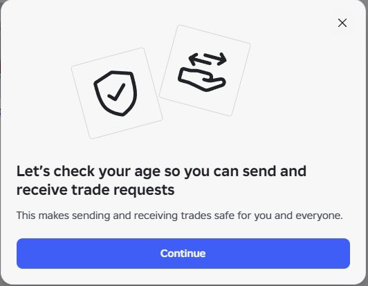 BloxyAlert's tweet photo. 🚨BloxyAlert

Roblox will now require you to do an age check to trade items. https://t.co/lsVorcM0IU