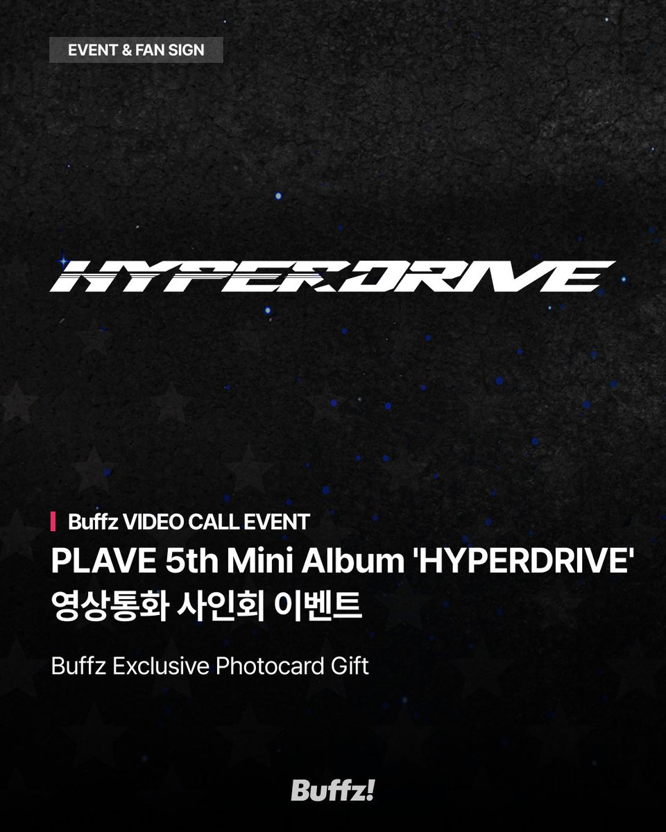 buffz_official's tweet photo. 💙💜🩷❤️🖤
PLAVE 5th Mini Album ‘HYPERDRIVE’ 발매기념 영상통화 사인회 이벤트

✔️ 응모자 전원 Buffz 독점 미공개 포토카드 1:1 증정

📅응모 일정 | 2026.09.17(목) 11:00 (KST) ~ 2026.09.22(화) 23:59 (KST)
🌟당첨자 공지 | 2026.09.23(수) 14:00 (KST) 이후 공지

📱영상통화 진행일: 2026년 12월 주말 중 진행 (응모 기간 내 진행일 업데이트 예정입니다.)

🔗Buffz에서 바로 확인하세요!

KR ➡ https://t.co/Dl61pHG2bo
EN ➡ https://t.co/9Khvn4MD51
JP ➡ https://t.co/YofAgANWlW
CN ➡ https://t.co/xXA7VS8yQM

#PLAVE #플레이브 #HYPERDRIVE

@plave_official