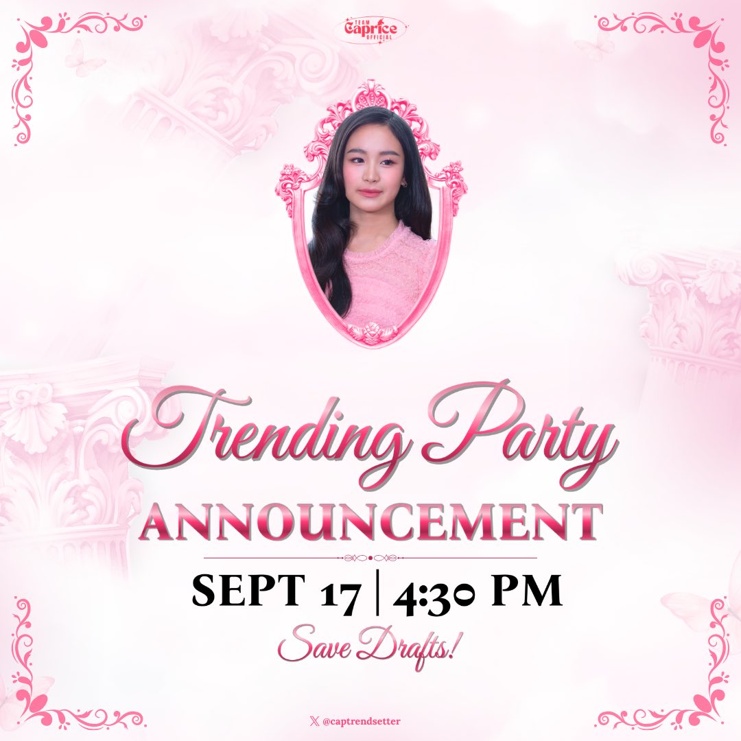 captrendsetter's tweet photo. 𝐓𝐑𝐄𝐍𝐃𝐈𝐍𝐆 𝐏𝐀𝐑𝐓𝐘 𝐀𝐋𝐄𝐑𝐓 

Hello everyone! Caprice has an upcoming schedule today. Let’s come together to support her and help the tagline reach the trending list.

📅 September 17, 2026 
⏰ 4:30 PM https://t.co/VAOpqAu0Nd