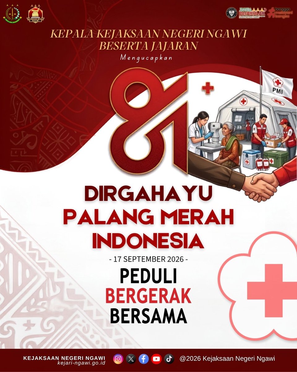 Kejaringawi's tweet photo. Kepala Kejaksaan Negeri Ngawi, Bapak B. Hermanto, S.H., M.H., beserta seluruh jajaran mengucapkan:

Dirgahayu Palang Merah Indonesia ke-81 

-17 September 2026-

"Peduli, Bergerak Bersama" https://t.co/DWXO9Uim5P