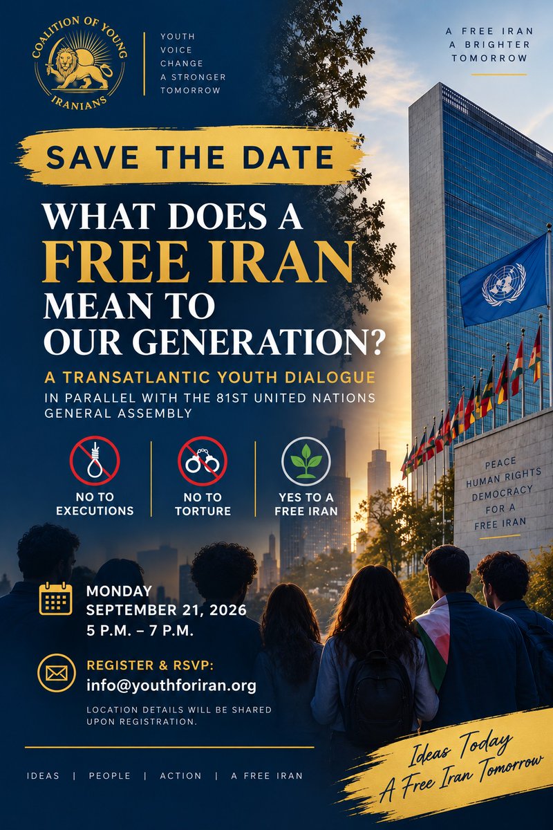 CYIYouth's tweet photo. What does a free Iran mean to our generation?

Join a Transatlantic Youth Dialogue alongside the 81st UN General Assembly.

📅 Mon, Sept 21, 2026 | 5–7 PM

✉️ RSVP by 9 AM Mon 9/21: info@youthforiran.org

Organized by the Coalition of Young Iranians

#FreeIran #NoToExecutions