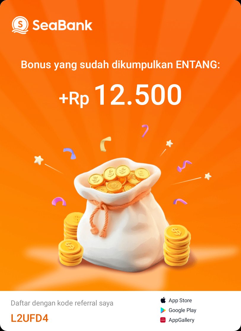 EntangS97807's tweet photo. Cek bonus yang dapat dari SeaBank. https://t.co/Wcmu1DpKMC