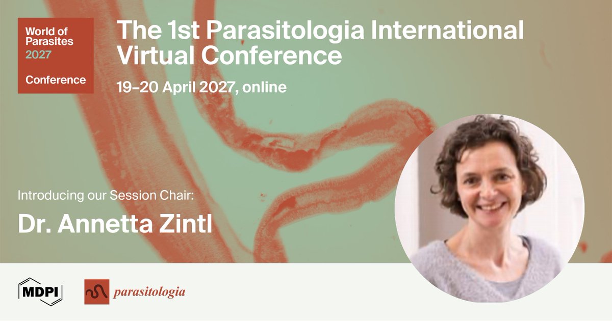ParasitologiaM's tweet photo. 📢 WoP-1 2027 Session Chair Announcement

Welcome Dr. Annetta Zintl from School of Veterinary Medicine, University College Dublin, Ireland!

Website: https://t.co/0vQ1FWUgT7
Join us: https://t.co/QJpX17kvvF
Inquiries: wop@mdpi.com

#Parasitology #MDPIConference #WOP https://t.co/EjitUOb6dn