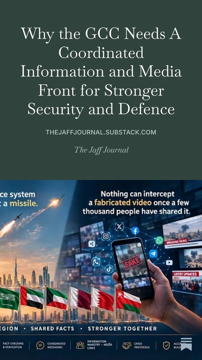 TheJaffJournal's tweet photo. Why the GCC Needs A Coordinated Information and Media Front for Stronger Security and Defence https://t.co/BnPAeBCmcy https://t.co/P1Kq1pOwWZ