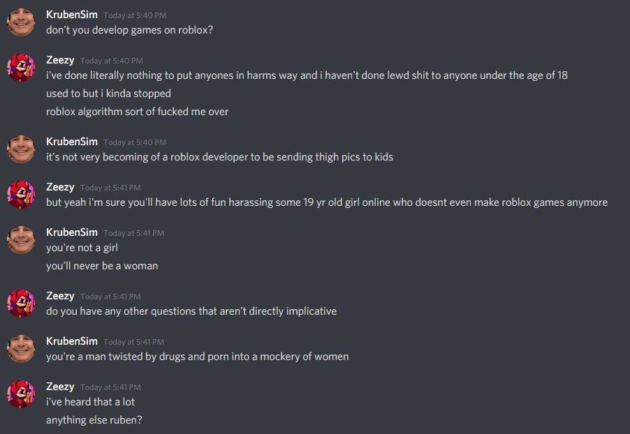 Jack_Modus's tweet photo. @MisfiredNoob Ruben Sim has:

-Focused on a child predators identity over them being trans
-Called multiple kids/teens "The Raped" because they annoyed him
-Silently QRT/SC multiple posts saying nothing, a whistle to sick his fanbase on the users like tained dogs (every reply soon flooded) https://t.co/IYH3BFXqPw