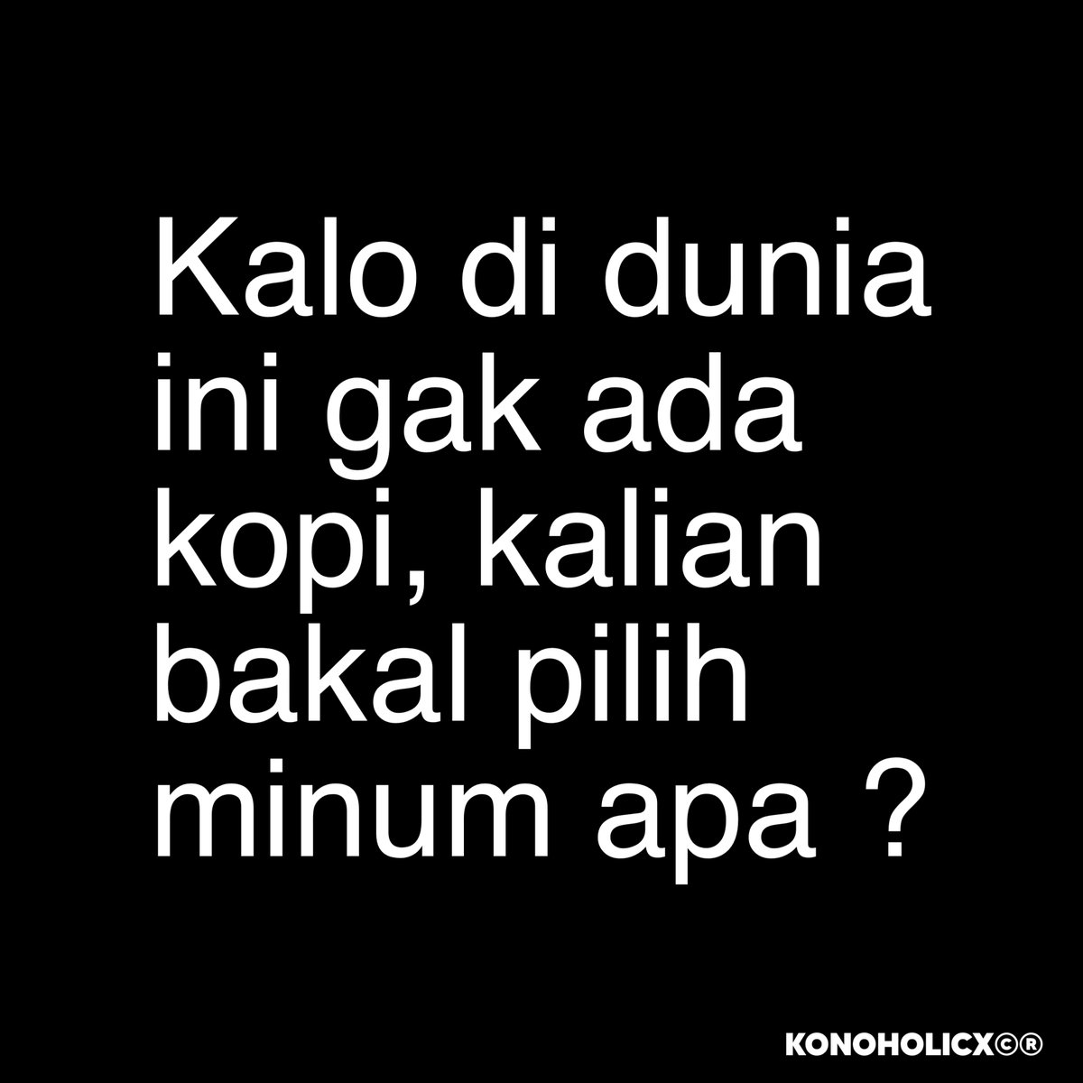 konoholicx's tweet photo. kalau gada kopi.... https://t.co/qy7cBisrji