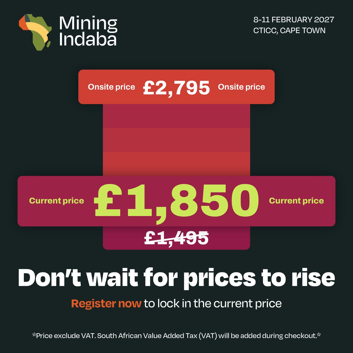 MiningIndaba's tweet photo. Don’t wait until you arrive in Cape Town to secure your pass.

General Delegate tickets are currently £1,850, register now and save £945 compared with the onsite price of £2,795.

Secure your place at Mining Indaba 2027: https://t.co/hBOjefvFQY https://t.co/JOFPiXogeA