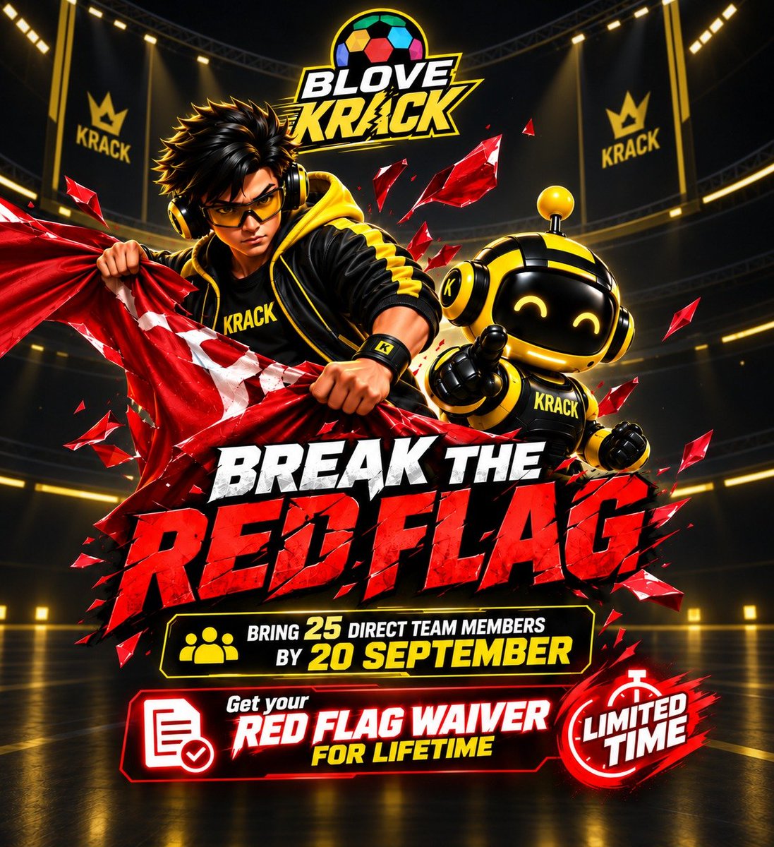 KrackProai's tweet photo. LAST CHANCE FOR THE RED FLAG WAIVER! 🚨

BLOVE KRACK community, the countdown is on! ⏳

Bring 25 direct referrals by 20th September and secure your LIFETIME Red Flag Waiver! 🚩❤️

#BLOVEKRACK https://t.co/jBvU9rMBYA