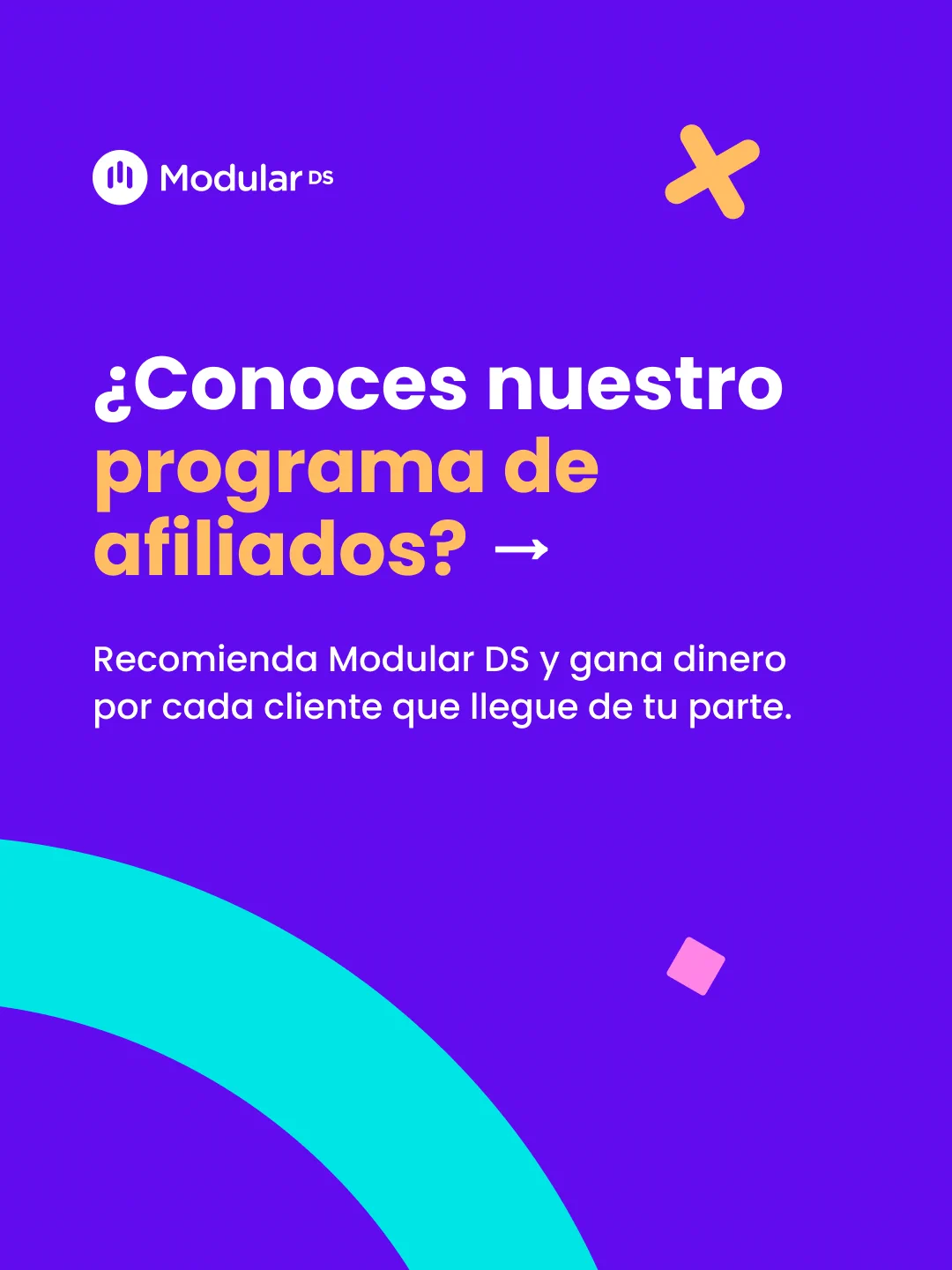 Portada morada de Modular DS con formas decorativas y el texto "¿Conoces nuestro programa de afiliados?" y "Recomienda Modular DS y gana dinero por cada cliente que llegue de tu parte".