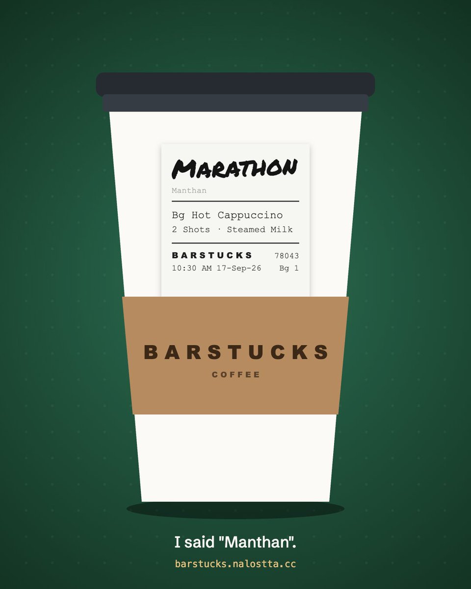 Nalostta's tweet photo. So here's a side project that came up from a joke: 

I told the barista my name was "Manthan". The cup says "Marathon". Get your name mangled at Barstucks: https://t.co/su1KREU3te https://t.co/J13N6PBwY4