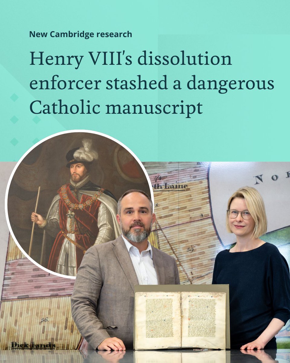A historical-themed poster featuring two individuals with a handwritten manuscript displayed on a stand. The text above reads, "New Cambridge research: Henry VIII’s dissolution enforcer stashed a dangerous Catholic manuscript." Behind them is an illustrated map with an inset of a historical figure in period attire.
