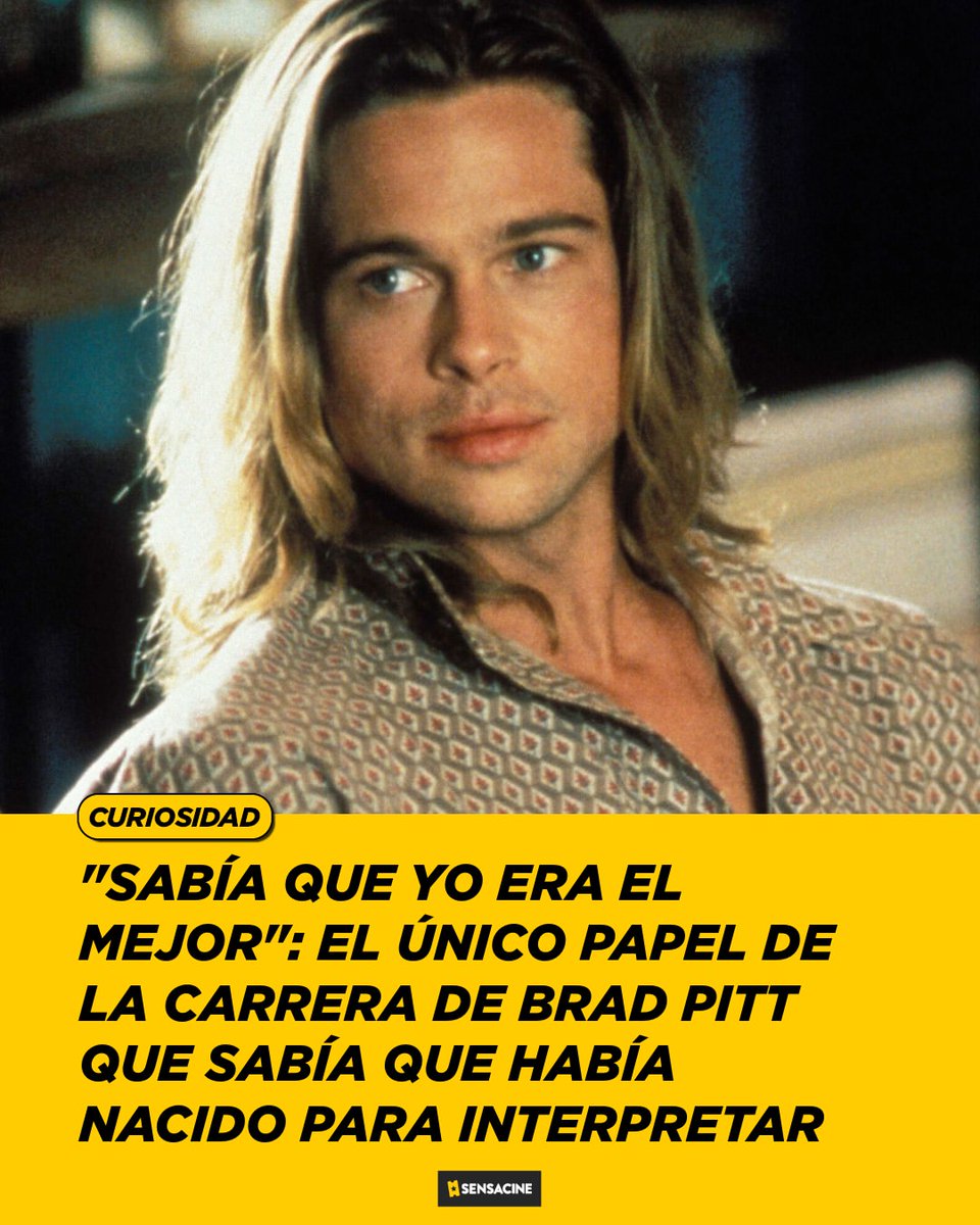 ClarkMazzei's tweet photo. Photo by SensaCine - Webedia España on September 01, 2026. May be a meme of one or more people and text that says "CURIOSIDAD "SABÍA QUE YO ERA EL MEJOR": EL ÚNICO PAPEL DE LA CARRERA DE BRAD PITT QUE SABÍA QUE HABΊA NACIDO PARA INTERPRETAR https://t.co/B2XhK2LFYD